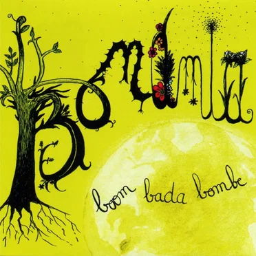 Boom Bada Bombe by Bonamia - album cover