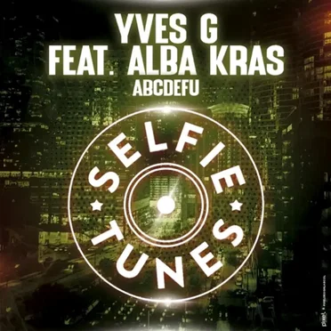 ABCDEFU (feat. Alba Kras) by Yves G - album cover
