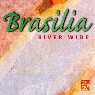 River Wide by Brasilia - album cover