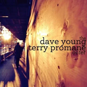 Dave Young / Terry Promane Octet by Dave Young / Terry Promane Octet - album cover