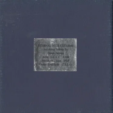 Eternal Blue Extreme: An Asian Tribute to Derek Jarman by Various Artists - album cover