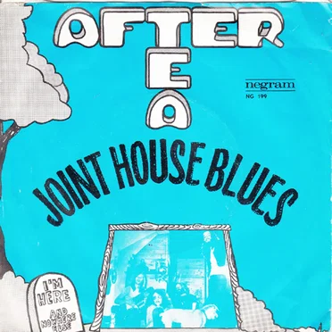 Joint House Blues / I’m Here (And Nowhere Else)