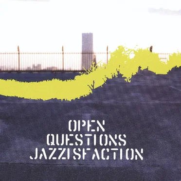 Open Questions by Jazzisfaction - album cover