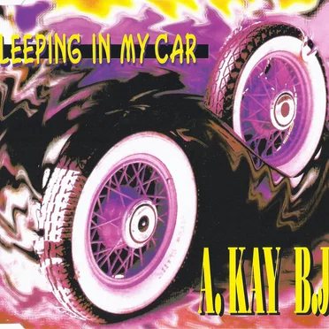 Sleeping in My Car by A. Kay B.J. - album cover