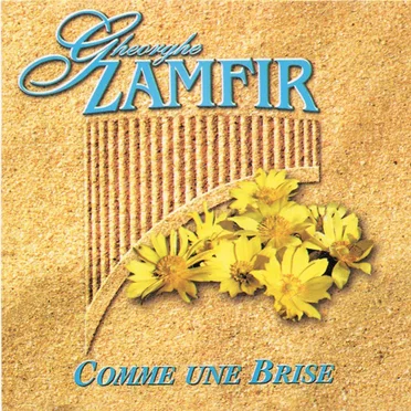 Comme Une Brise by Gheorghe Zamfir Et Orchestre - album cover