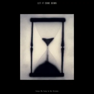 Songs We Sang In Our Dreams