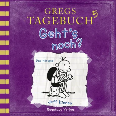 Gregs Tagebuch 5: Geht’s noch? by Jeff Kinney - album cover