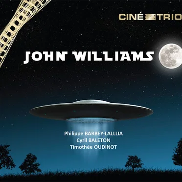 John Williams - Ciné-Trio