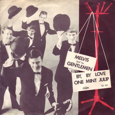 Melvis & His Gentlemen