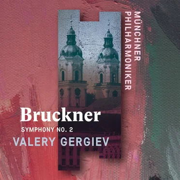 Bruckner: Symphony no. 2