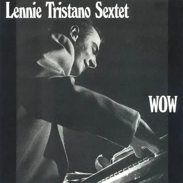 Lennie Tristano Sextet