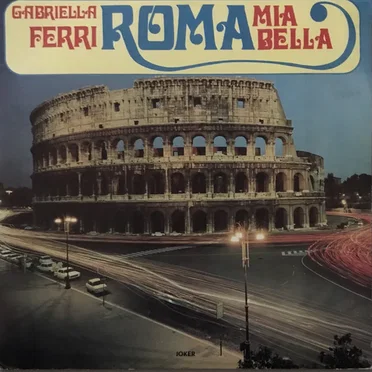 Roma mia bella
