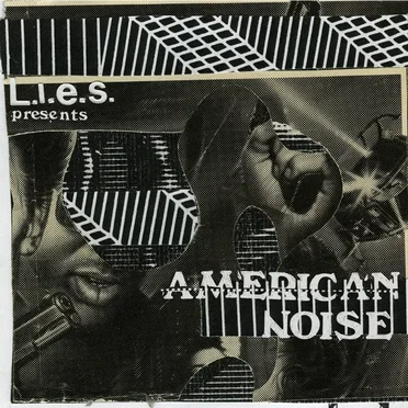L.I.E.S. Presents American Noise, Volume 1 by Various Artists - album cover