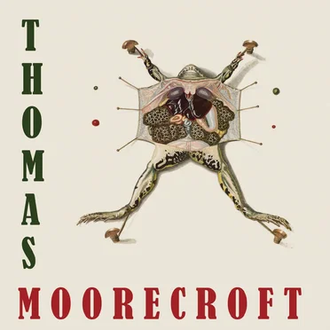 Thomas Moorecroft by Thomas Moorecroft - album cover