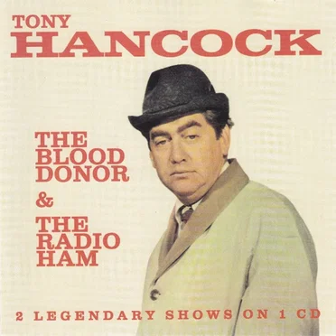 The Blood Donor & The Radio Ham by Tony Hancock - album cover