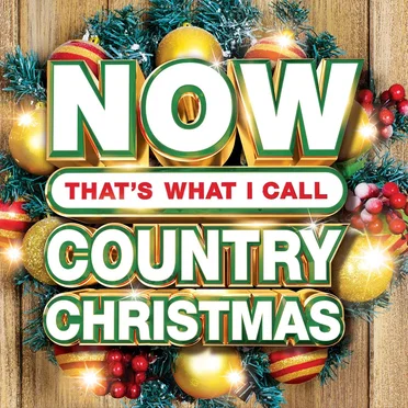Now That’s What I Call Country Christmas by Various Artists - album cover