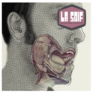 Mécanique humaine by La Soif - album cover