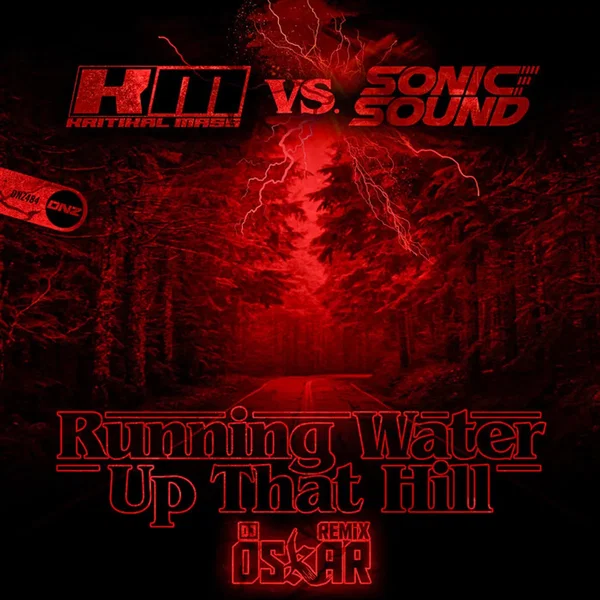 Running Water Up That Hill (DJ Oskar Remix)