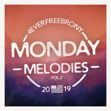 Monday Melodies Vol. 2