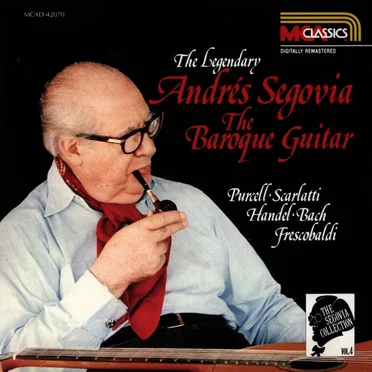 The Segovia Collection, Volume 4: The Baroque Guitar