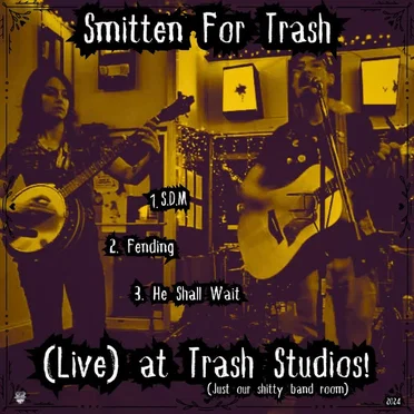 (Live) At Trash Studios! by Smitten for Trash - album cover
