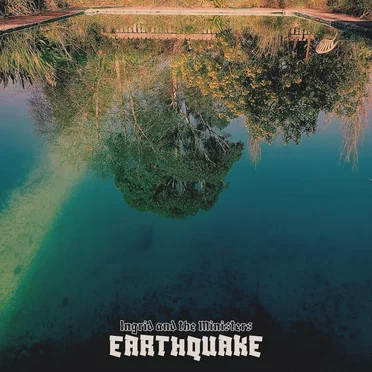 Earthquake by Ingrid and the Ministers - album cover