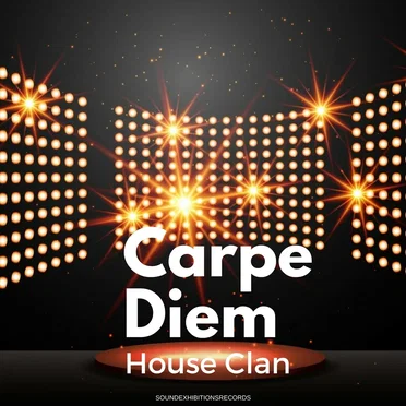 Carpe Diem by House Clan - album cover