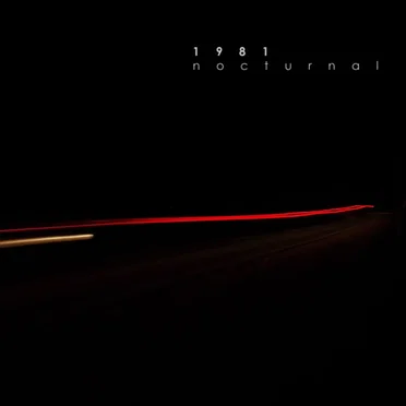 Nocturnal by 1981 - album cover