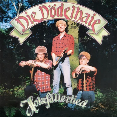 Holzfällerlied