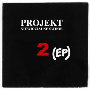 2 by Projekt Niewidzialne Swinie - album cover