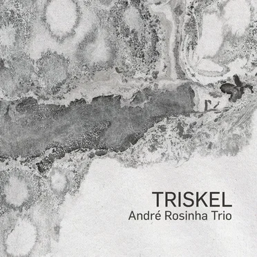Triskel by André Rosinha Trio - album cover
