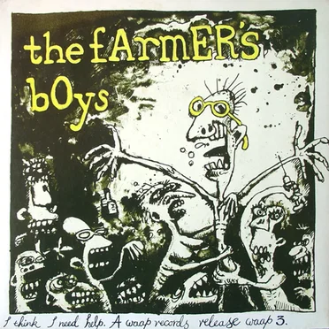 I Think I Need Help by The Farmer's Boys - album cover
