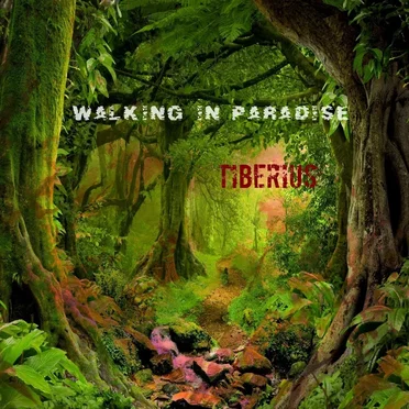 Walking in Paradise by Tiberius - album cover