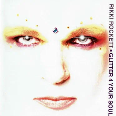 Glitter 4 Your Soul by Rikki Rockett - album cover