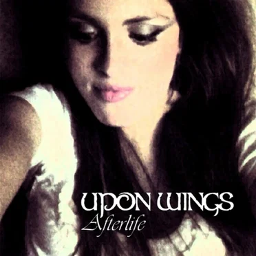 Afterlife by Upon Wings - album cover