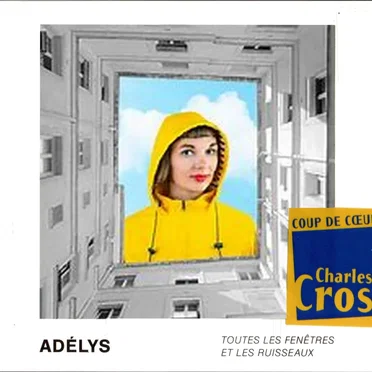 Toutes les fenêtres et les ruisseaux by Adélys - album cover