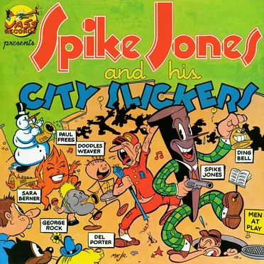Spike Jones and His City Slickers