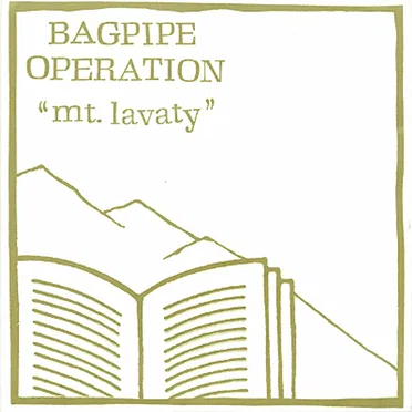 Mt. Lavaty by Bagpipe Operation - album cover