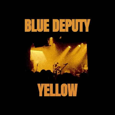 Yellow by Blue Deputy - album cover