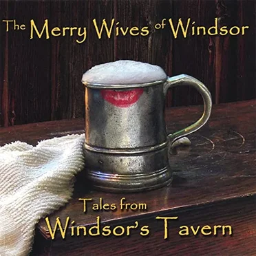 Tales from Windsor's Tavern by The Merry Wives of Windsor - album cover