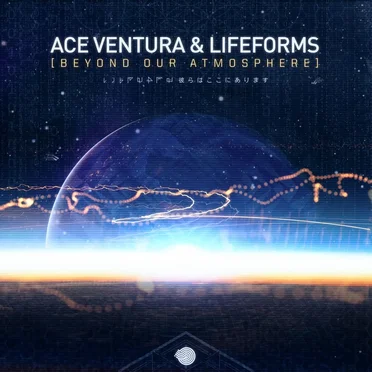 Beyond Our Atmosphere by Ace Ventura - album cover