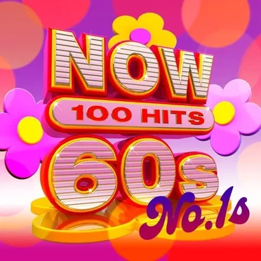 NOW 100 Hits 60s No. 1s by Various Artists - album cover