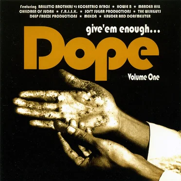 Give 'em Enough Dope, Volume 1 by Various Artists - album cover