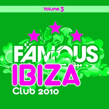 Ibiza Famous Club 2010, Volume 3 by Various Artists - album cover