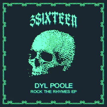 Rock the Rhymes EP by Dyl Poole - album cover
