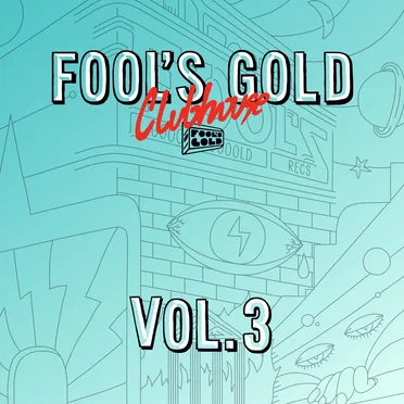 Fool's Gold Clubhouse Vol. 3 by Various Artists - album cover
