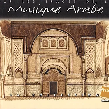Sur les traces de la Musique Arabe by Various Artists - album cover