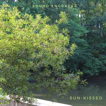 Sun-Kissed by Sound Engraver - album cover