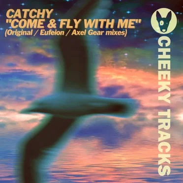 Come & Fly With Me by Catchy - album cover