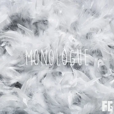 MONOLOGUE